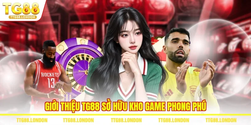 Giới thiệu TG88 sở hữu kho game phong phú